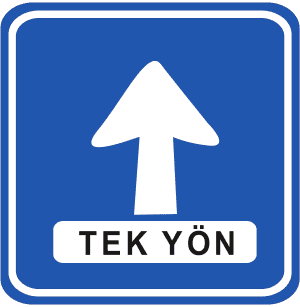 İleri Tek Yönlü Yol trafik işareti