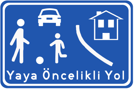 Yaya Öncelikli Yol trafik işareti